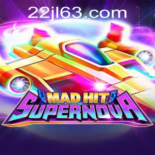 Unveiling the Thrilling World of MadHitSupernova: A New Gaming Adventure with 22JL